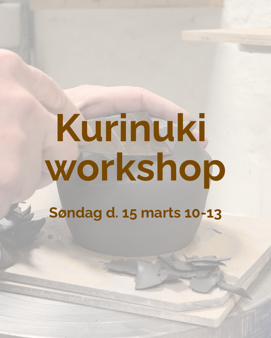 Kurinuki Workshop